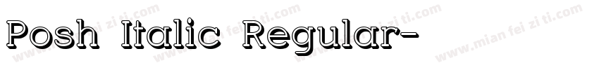 Posh Italic Regular字体转换